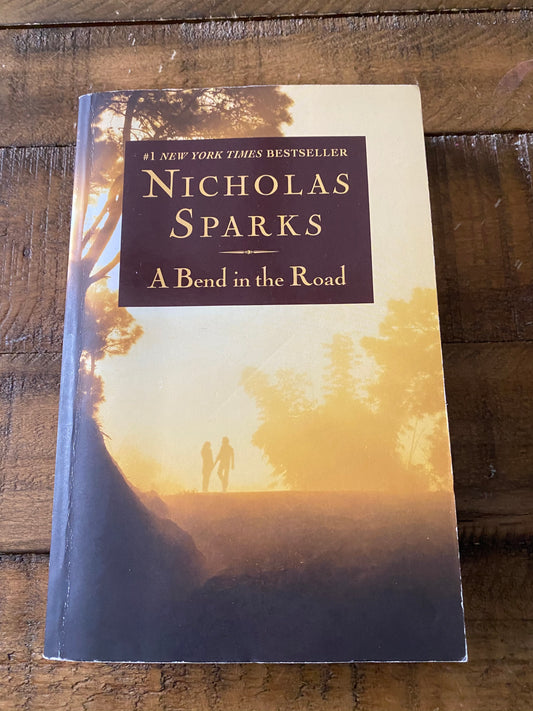 A Bend in the Road - Nicholas Sparks