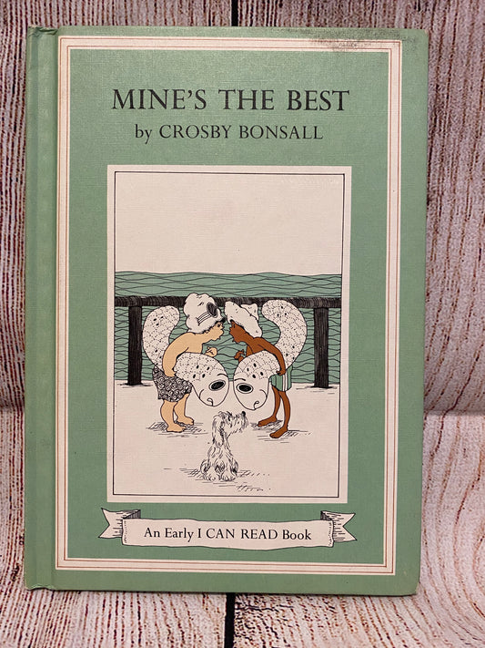 Mine’s The Best- Crosby Bonsall