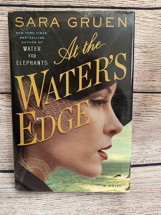 At the Water's Edge - Sara Gruen