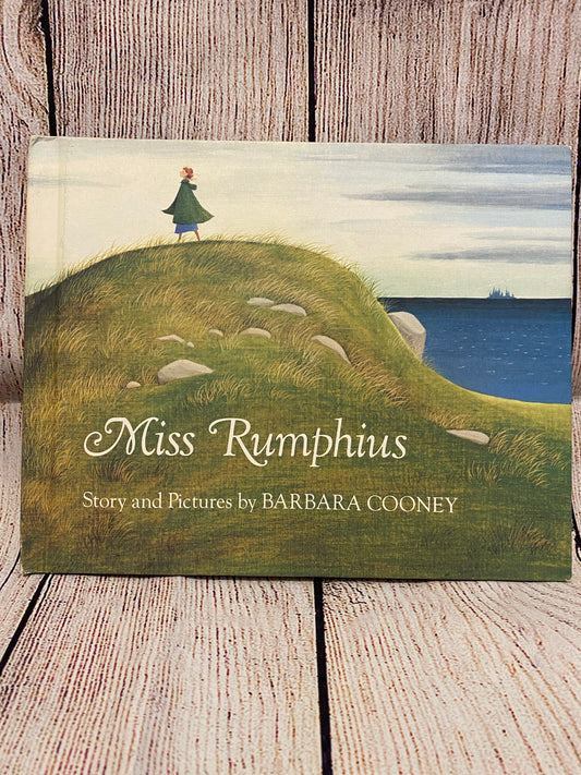 Miss Rumphius- Barbara Cooney
