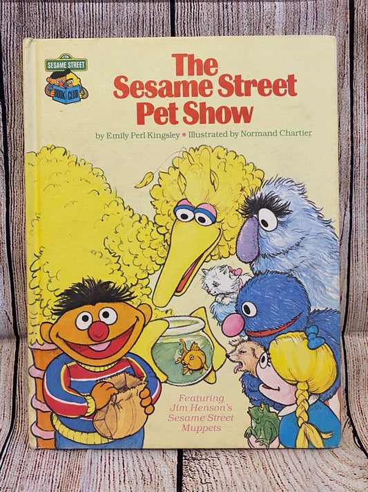 The Sesame Street Pet Show- Emily Perl Kingsley