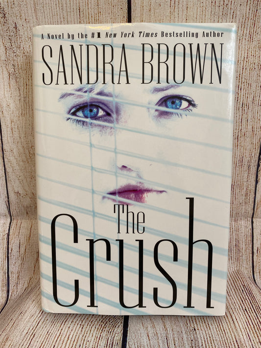The Crush - Sandra Brown